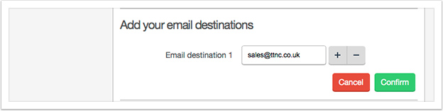 Enter the email destinations into the input boxes