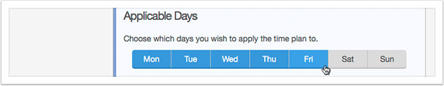 Choose which days you want the Time Plan to take effect